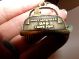 Vintage Car Key Chain Fob Fathers Day &quot; Drive Carefully Dad I Love You&quot; - $14.85