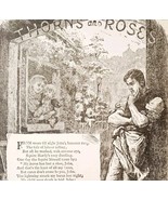 Thorns &amp; Roses Poem Wood Engraving 1889 Victorian Path Of Life Ephemera ... - $42.12 CAD