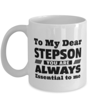 Funny Coffee Mug for Stepson - To My Dear You Are Always Essential To Me - 11  - £12.01 GBP