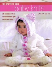 The Knitter&#39;s Bible: Baby Knits NEW BOOK.[Paperback] - £4.40 GBP