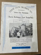 1963 DIXIE GUNWORKS RARE AND ANTIQUE GUN CATALOG NO. 112 - $9.00