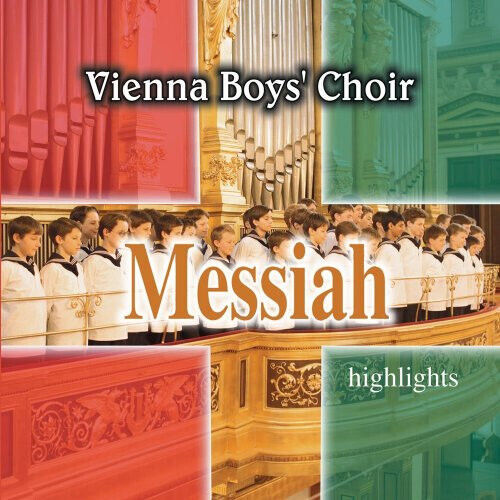 Primary image for Die Wiener Sängerknaben - Messiah Highlights (CD) (VG)