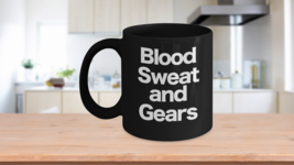 Blood Sweat Gears Mug Black Coffee Cup Funny Gift for Drag Racing, Dirt Bike - £17.36 GBP+