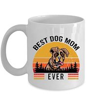 Best Dog Mom Ever Smiling Boxer Coffee Mug 15oz Ceramic Gift For Dogs Lo... - £15.78 GBP