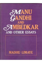 Manu Gandhi and Ambedkar and Other Essays [Hardcover] - £20.37 GBP