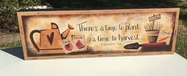 Wood Message Block 5W1356 There&#39;s A time to plant, A time to harvest  - $9.95