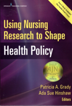 Using Nursing Research to Shape Health Softcover by Grady PhD RN - Like New - $12.19