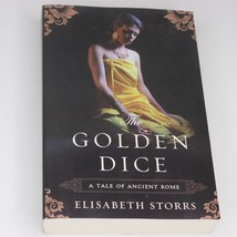 The Golden Dice by Elisabeth Storrs (2015, Trade Paperback) - £4.95 GBP