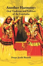 Another Harmony: Oral Tradition and Folklore of the Lambadas [Hardcover] - £20.45 GBP
