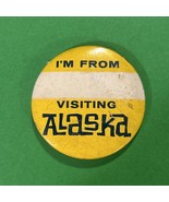 Vintage Visting Alaska Pin Back - Collectable Pin Button - £7.57 GBP