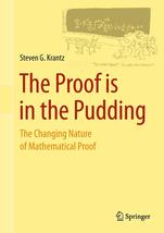 The Proof is in the Pudding: The Changing Nature of Mathematical Proof [... - $27.24
