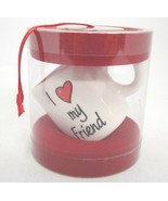 I Love My Friend Figural Mug Ornament by Russ Berrie New Friendship Coffee - £3.74 GBP