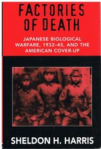 Factories Of Death: Japanese Biological Warfare, 1932-1945, and the Amer... - $5.13