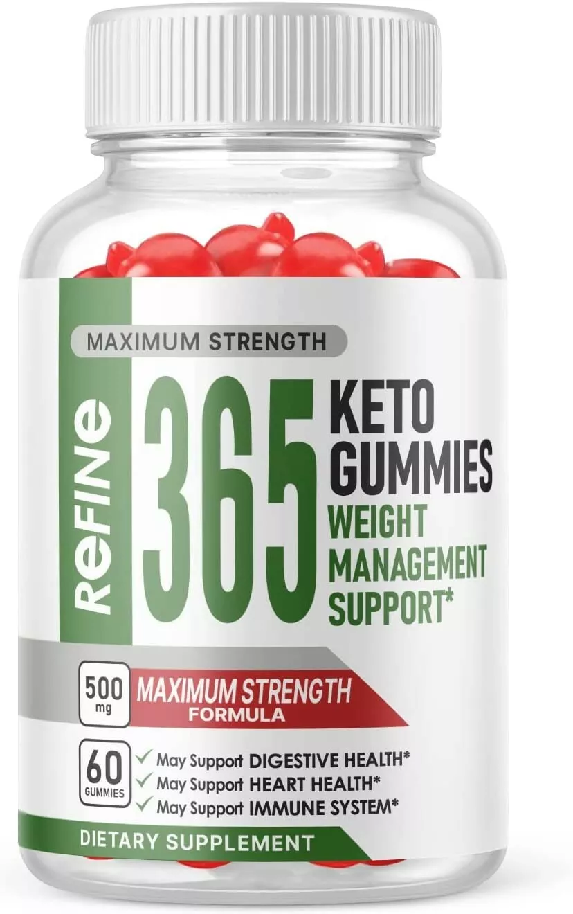 1-Refine 365 Keto Gummies, Weight Loss, Fat Burner, Appetite Suppressant - $56.78