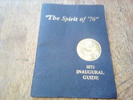 1973 Inaugural Guide Richard Nixon Inauguration &quot;The Spirit of &#39;76&quot; Booklet - £5.61 GBP