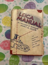 LEICA MANUAL Willard Morgan - Henry Lester 11th Ed. 1947 Photography w/ ... - £11.64 GBP