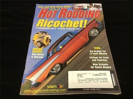 Popular Hot Rodding Magazine July 2003 Ricochet! Homebuilt for Haulin&#39; - $11.00