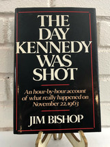 The Day Kennedy Was Shot: An hour-by-hour account of what really happened on Nov - £10.51 GBP