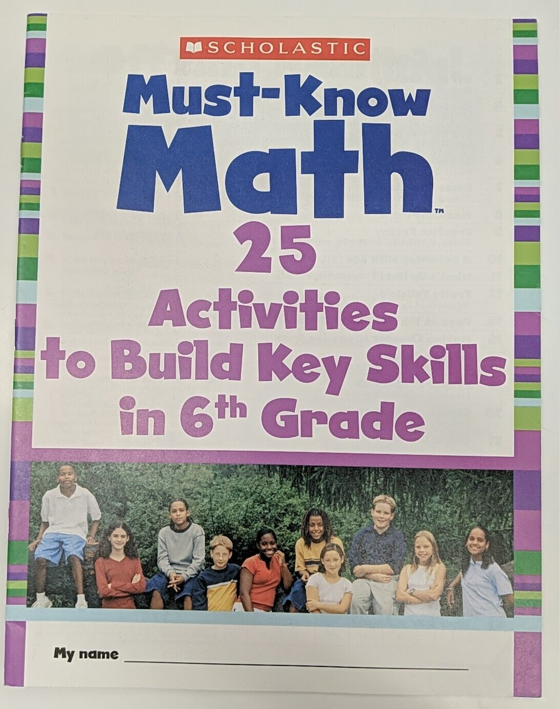 SCHOLASTIC MUST KNOW MATH 25 ACTIVITIES TO BUILD KEY Skills in 6th Grade 2009