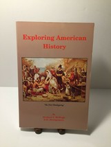 Exploring American History by Michael J. McHugh and D. H. Montgomery 1992 PB - £4.61 GBP