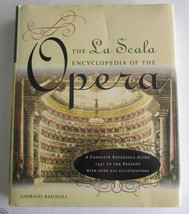 The La Scala Encyclopedia Of The Opera ~ Giorgio Bagnoli ~ Hbdj First Edition - £15.52 GBP
