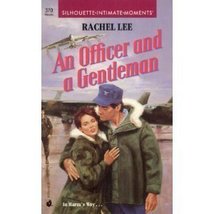 An Officer and a Gentleman (Silhouette Intimate Moments, No 370) Rachel Lee - £1.95 GBP