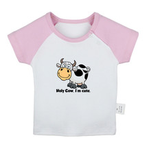 Holy Cow I&#39;m Cute Tops Newborn Baby T-shirts Infant Kids Animal Cow Graphic Tees - £7.91 GBP+