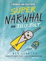 Super Narwhal and Jelly Jolt (A Narwhal and Jelly Book #2) [Hardcover] C... - £3.33 GBP