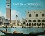 Two In A Gondola 12&quot; 33 1/3 RPM Album Mono [Vinyl] Dino Olivieri - £3.81 GBP