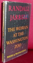 Randall Jarrell The Woman At The Washington Zoo: Poems &amp; Translations First Edit - £28.31 GBP