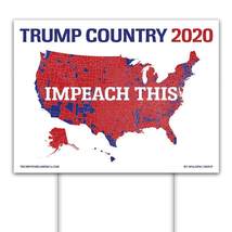 Lot of 3 Trump 2020 Yard Sign &quot;Impeach This&quot; Trump Country 2020 Corrugated New! - £54.84 GBP