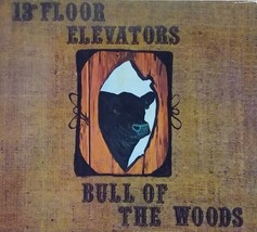 The 13th Floor Elevators - Bull Of The Woods CD - £13.39 GBP