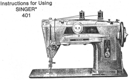 Singer 401 manual sewing machine instruction - £10.25 GBP