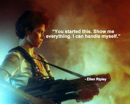Aliens Ellen Ripley Movie Quote You Started This Photo 8X10 - £6.36 GBP