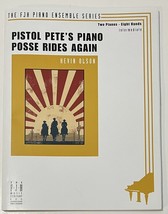 Pistol Pete&#39;s Piano Posse Rides Again FJH Music Company Sheet 2 Pianos - 8 Hands - $16.99