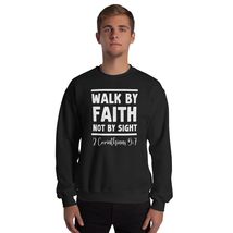 Walk Faith Not By Sight Christian Pastor Unisex Sweatshirt Black - £21.62 GBP+