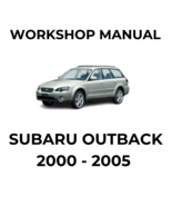 SUBARU OUTBACK 2000 2001 2002 2003 2004 2005 SERVICE REPAIR WORKSHOP MANUAL - $132.08 MXN