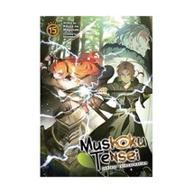 Mushoku Tensei Jobless Reincarnation 15 Magonote, Rifujin Na/ Shirotaka ... - £11.82 GBP