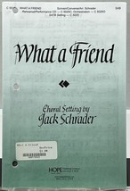 What a Friend by Jack Schrader SAB w Keyboard Sheet Music Hope Publishing C5515 - £3.88 GBP