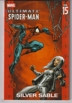 Ultimate SPIDER-MAN Tp Vol 15 Silver Sable &quot;New Unread&quot; - $18.55