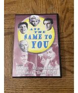 And The Same To You DVD - $394.66 CAD