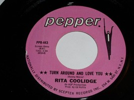 Rita Coolidge Turn Around And Love You 45 Rpm Record Pepper Label Vintage - £11.21 GBP