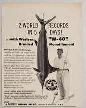 1957 Print Ad Western Fishing Line World Record Striped Marlin Glendale,CA - £7.41 GBP
