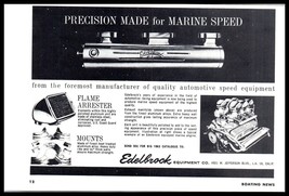 1963 Magazine Print Ad - Edelbrock &quot;Precision Made Marine Speed&quot; A5 - £3.15 GBP