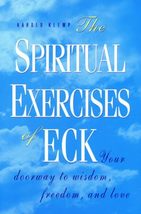 The Spiritual Exercises of Eck: Your Doorway to Wisdom, Freedom, and Love Klemp, - £10.22 GBP