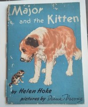 Major and The Kitten by Helen Hoke Diana Thorne 1st Ed 1941 HC Vtg Franklin - £17.18 GBP