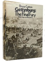 Bruce Catton Gettysburg The Final Fury With Maps And Illustrations 1st Edition 1 - £68.22 GBP