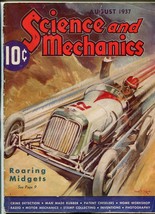 SCIENCE AND MECHANICS 08/1937-MIDGET AUTO RACING-vg+ - £85.36 GBP