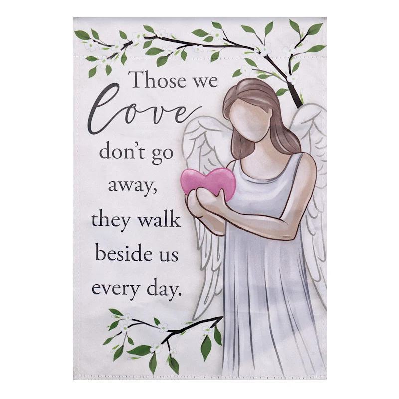 Those We Love Angel Sentiment Garden Flag-2 Sided Message, 12.5" x 18" - $19.99