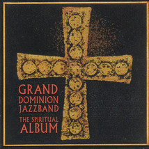 Grand dominion band the spiritual album thumb200